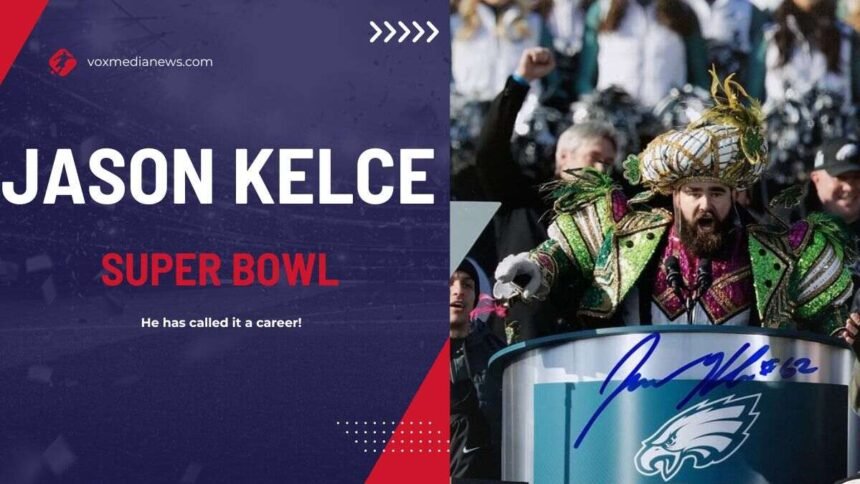 Jason Kelce Super Bowl